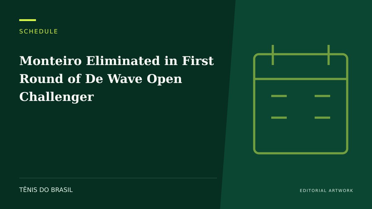 EDITORIAL ARTWORK — Monteiro Eliminated in First Round of De Wave Open Challenger