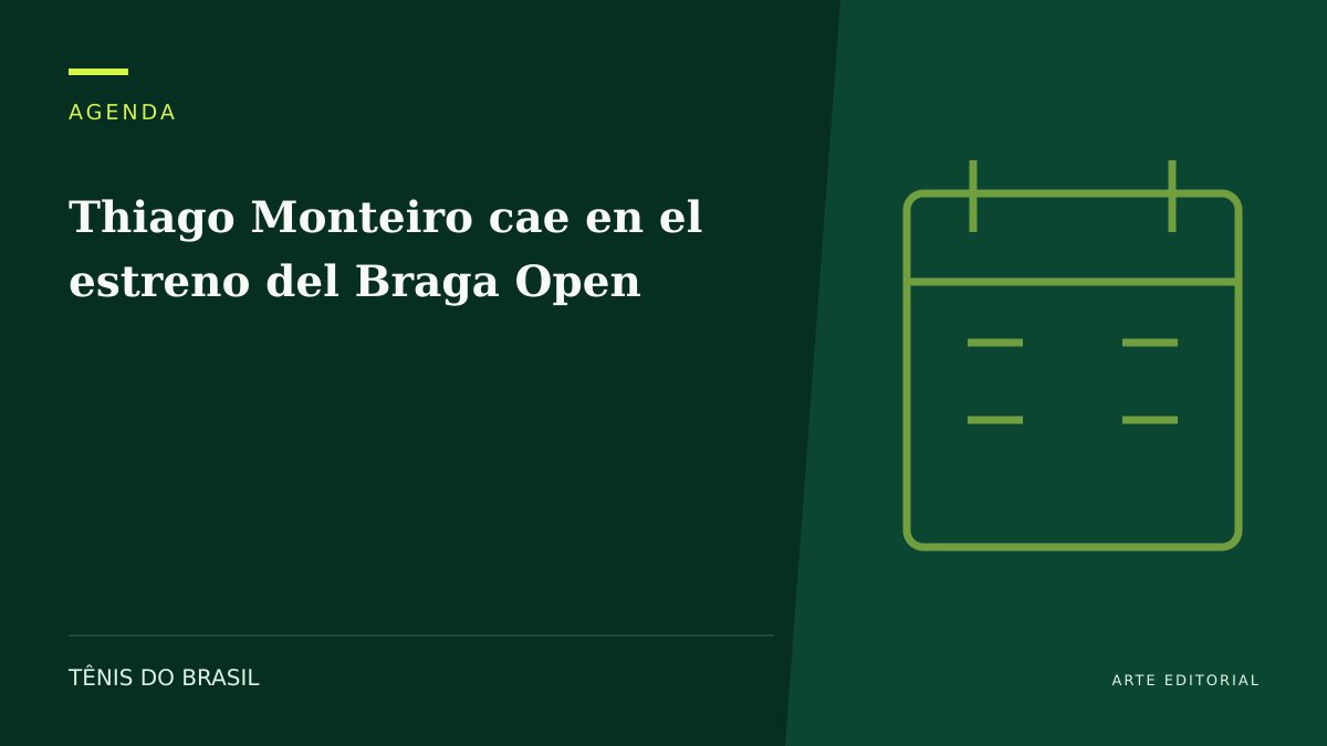 ARTE EDITORIAL — Thiago Monteiro cae en el estreno del Braga Open