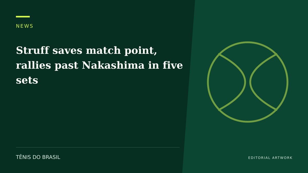 EDITORIAL ARTWORK — Struff saves match point, rallies past Nakashima in five sets