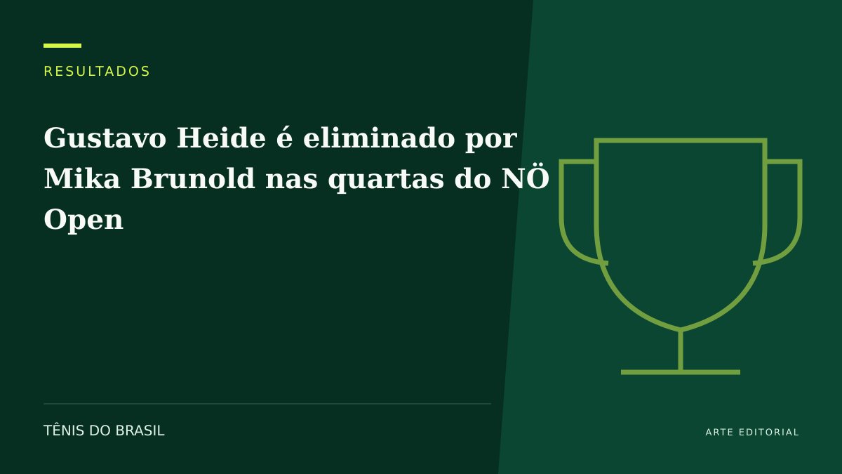 ARTE EDITORIAL — Gustavo Heide é eliminado por Mika Brunold nas quartas do NÖ Open